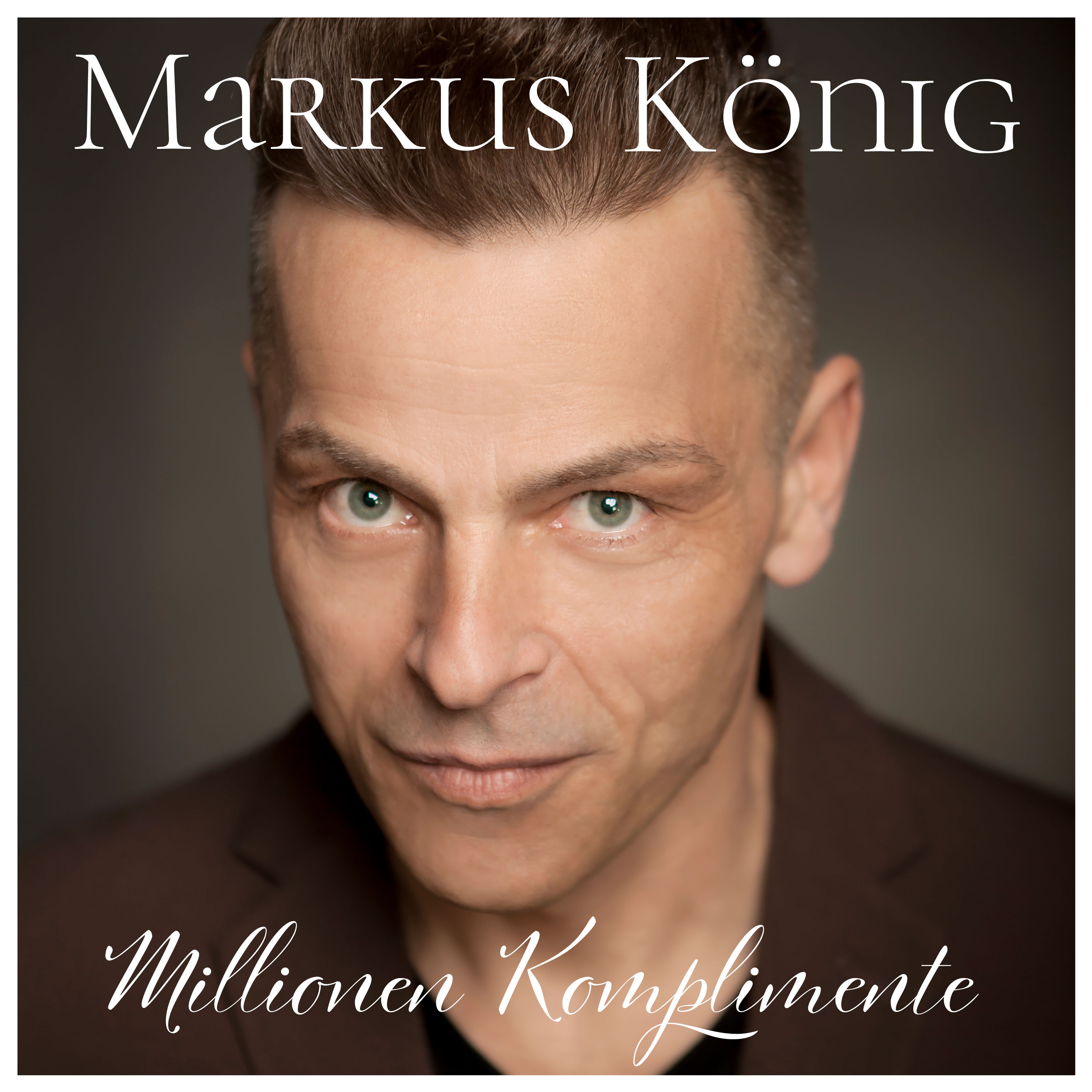 Markus Knig - Millionen Komplimente Cover.jpg